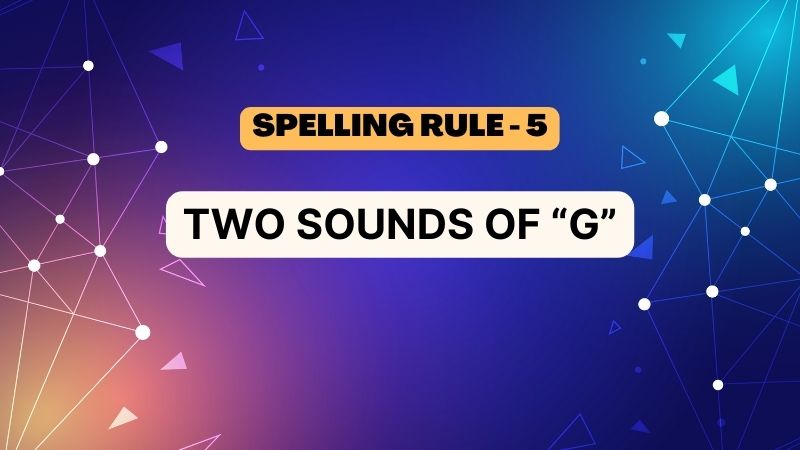 Spelling Rules-5 Startup Gurukul