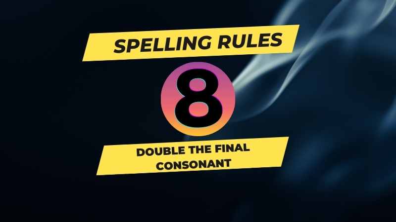 Spelling Rules-8 Startup Gurukul
