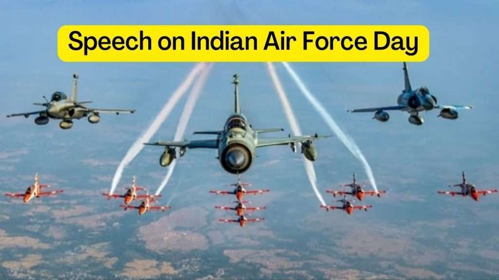 Speech on Indian Air Force Day